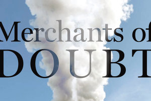 The Merchants of Doubt